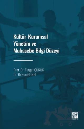 Kültür - Kurumsal Yönetim ve Muhasebe Bilgi Düzeyi
