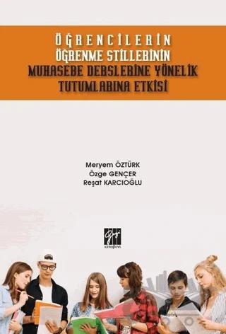 Öğrencilerin Öğrenme Stillerinin Muhasebe Derslerine Yönelik Tutumlarına Etkisi
