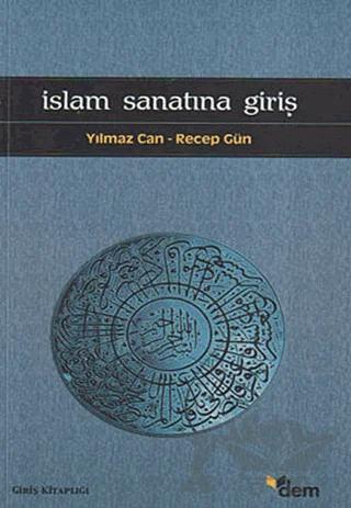 İslam Sanatına Giriş