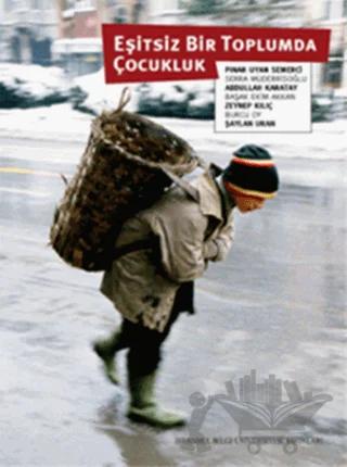 Eşitsiz Bir Toplumda Çocukluk