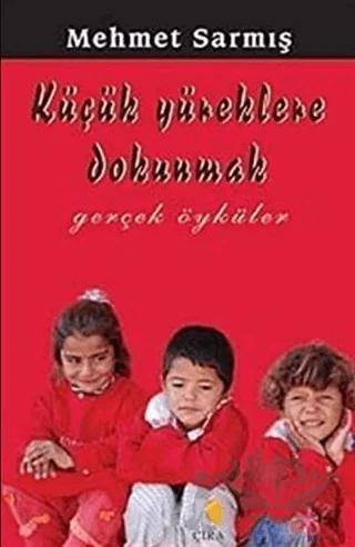 Küçük Yüreklere Dokunmak