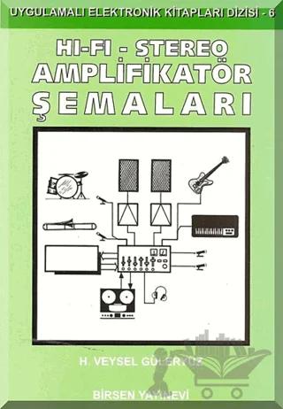 Hi-Fi - Stereo Amplifikatör Şemaları