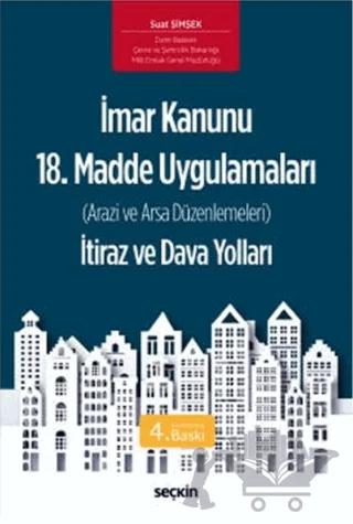 İmar Kanunu 18. Madde Uygulamaları İtiraz ve Dava Yolları