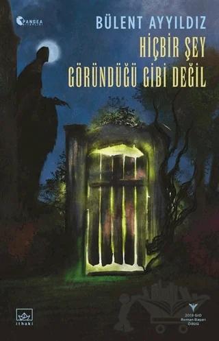 Hiçbir Şey Göründüğü Gibi Değil