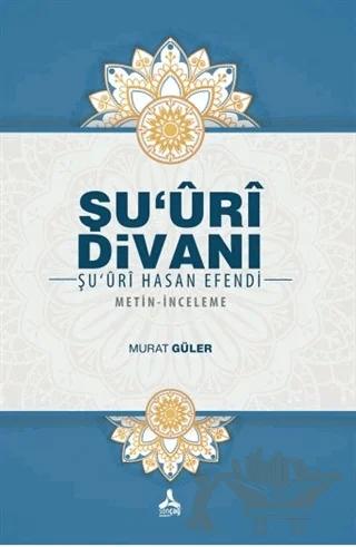 Şu'uri Divanı - Şu'uri Hasan Efendi