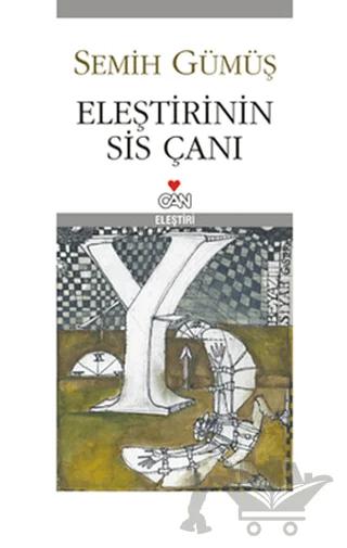 Eleştirinin Sis Çanı – Semih Gümüş – Can Yayınları kitap kapağı