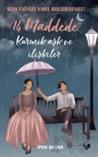 Ruh Eşinizi Nasıl Bulursunuz? 14 Maddede Karmik Aşk ve İlişkiler