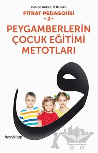 Peygamberlerin Çocuk Eğitimi Metotları