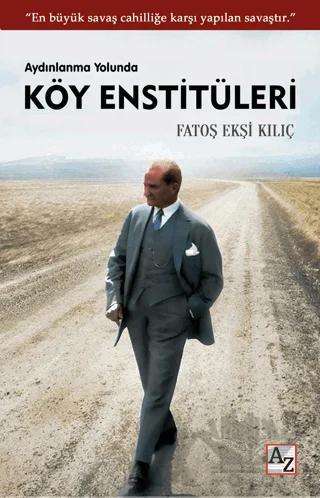 Aydınlanma Yolunda Köy Enstitüleri