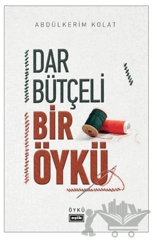 Dar Bütçeli Bir Öykü