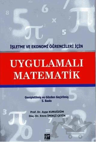 İşletme ve Ekonomi Öğrencileri İçin Uygulamalı Matematik
