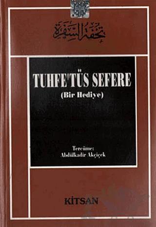 Tuhfe’tüs Sefere - Bir Hediye