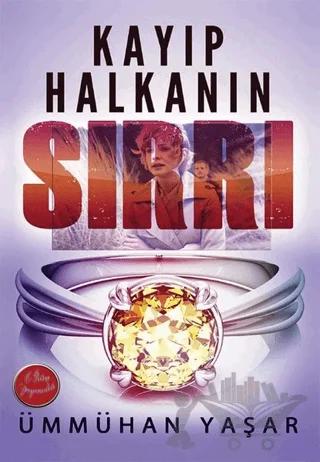 Kayıp Halkanın Sırrı