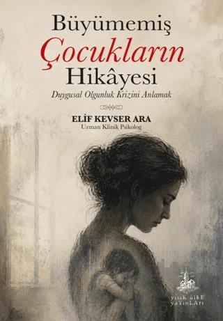 Büyümemiş Çocukların Hikâyesi