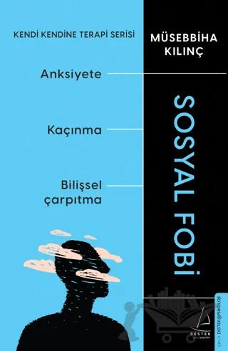 Sosyal Fobi – Müsebbiha Kılınç – Destek Yayınları kitap kapağı