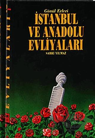 İstanbul ve Anadolu Evliyaları (2 Kitap Takım)