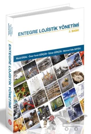 Entegre Lojistik Yönetimi