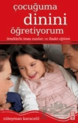 Çocuğuma Dinini Öğretiyorum