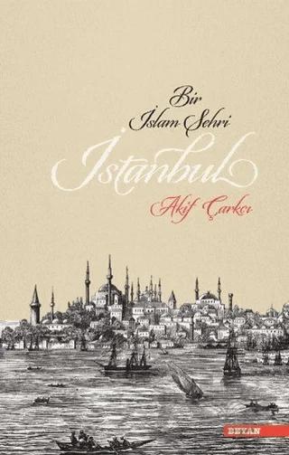 Bir İslam Şehri: İstanbul