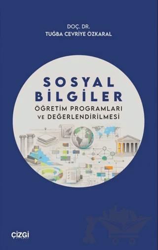 Sosyal Bilgiler Öğretim Programları ve Değerlendirilmesi