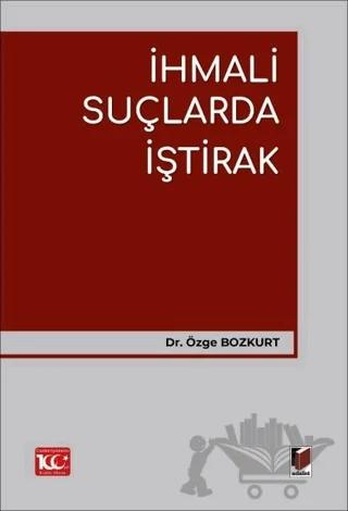 İhmali Suçlarda İştirak