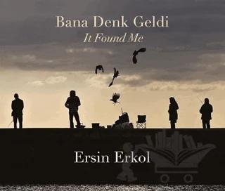 Bana Denk Geldi