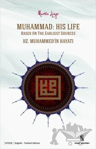 Hz. Muhammed’in Hayatı / Muhammed: His Life