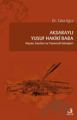 Aksaraylı Yusuf Hakiki Baba
