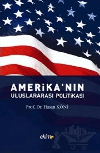 Amerika’nın Uluslararası Politikası