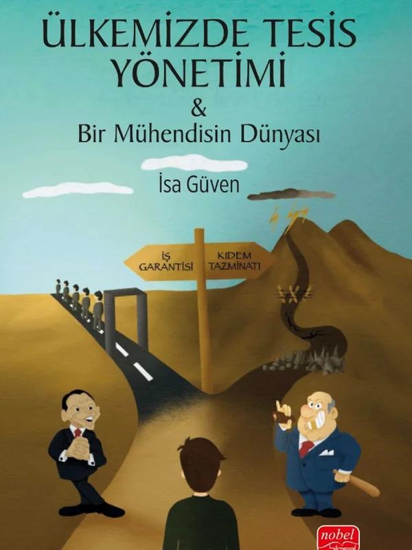 ÜLKEMİZDE TESİS YÖNETİMİ - Bir Mühendisin Dünyası