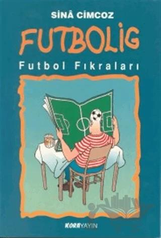 Futbolig Futbol Fıkraları