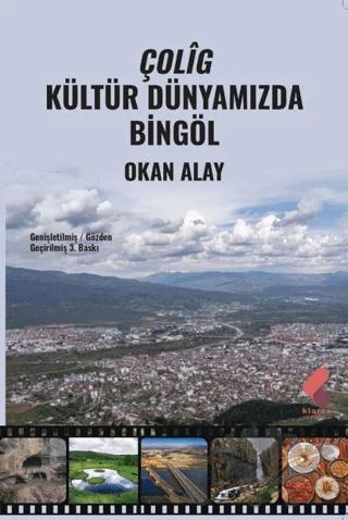 Çolig / Kültür Dünyamızda Bingöl