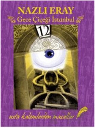 Gece Çiçeği İstanbul