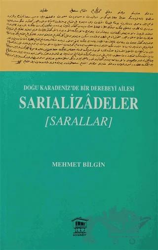 Doğu Karadeniz’de Bir Derebeyi Ailesi: Sarıalizadeler