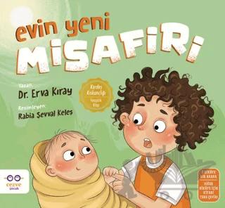Evin Yeni Misafiri