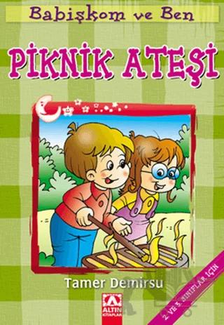Babişkom ve Ben: Piknik Ateşi