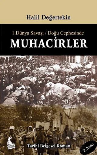 1. Dünya Savaşı Doğu Cephesinde Muhacirler