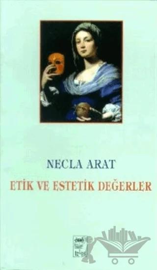 Etik ve Estetik Değerler