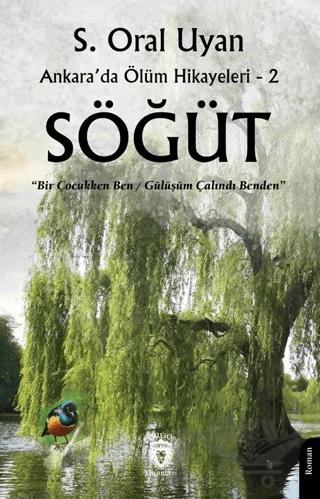 Söğüt Ankara’da Ölüm Hikayeleri - 2