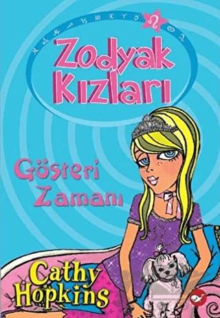 Zodyak Kızları - Gösteri Zamanı