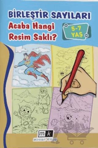 Birleştir Sayıları Acaba Hangi Resim Saklı ? 5-7 Yaş