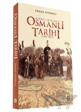 Herkes İçin Kısa Osmanlı Tarihi