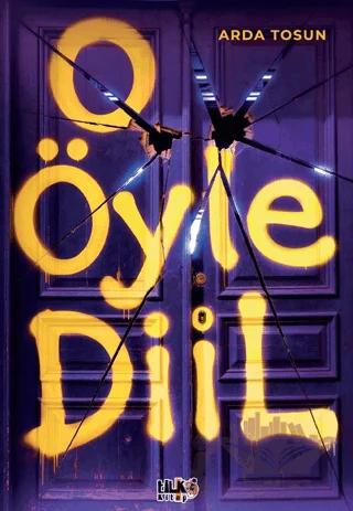 O Öyle Diil
