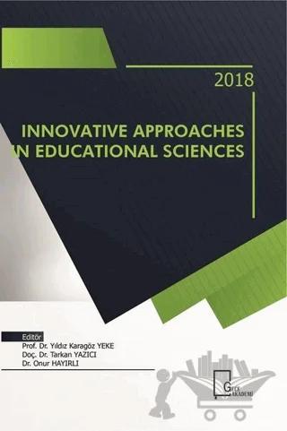 Innovative Approaches in Educational Sciences