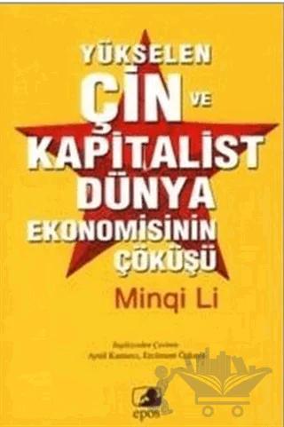 Yükselen Çin ve Kapitalist Dünya Ekonomisinin Çöküşü