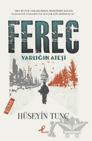 Ferec - Varlığın Ateşi