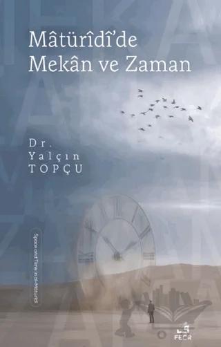 Matüridi'de Mekân ve Zaman