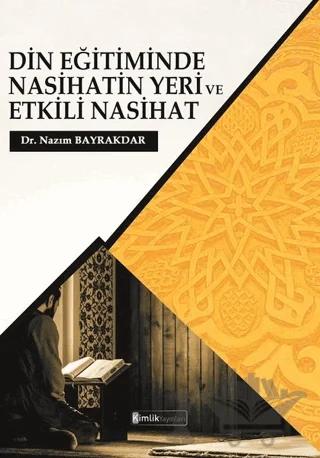 Din Eğitiminde Nasihatin Yeri ve Etkili Nasihat