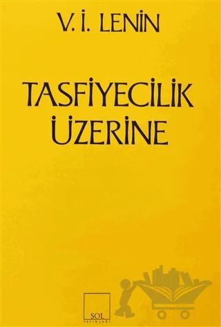 Tasfiyecilik Üzerine