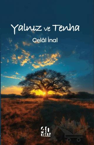 Yalnız ve Tenha